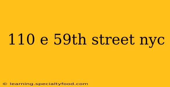 110 e 59th street nyc