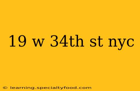 19 w 34th st nyc