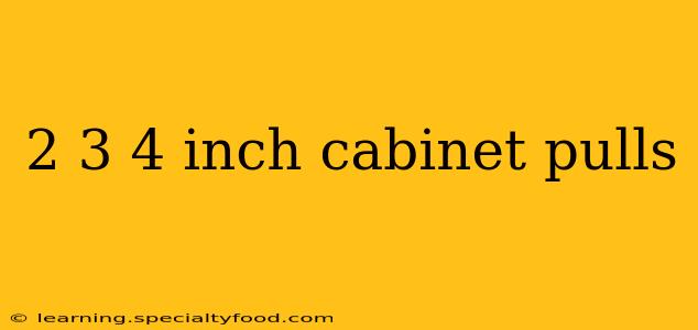 2 3 4 inch cabinet pulls
