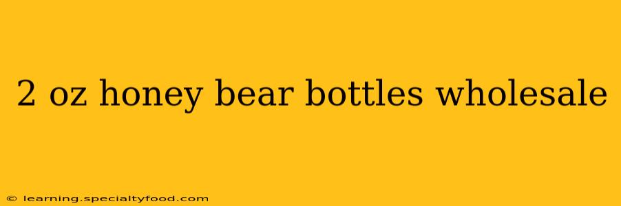 2 oz honey bear bottles wholesale