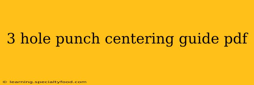3 hole punch centering guide pdf