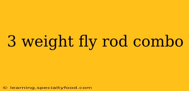 3 weight fly rod combo
