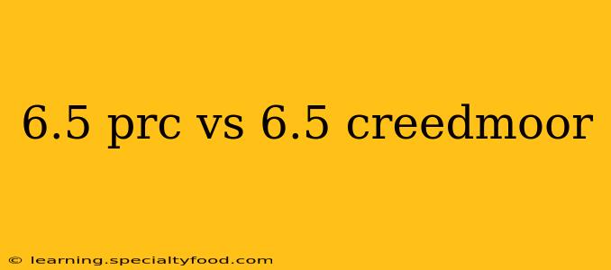 6.5 prc vs 6.5 creedmoor