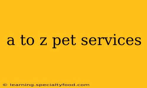 a to z pet services