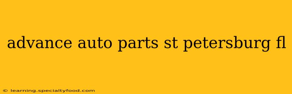 advance auto parts st petersburg fl