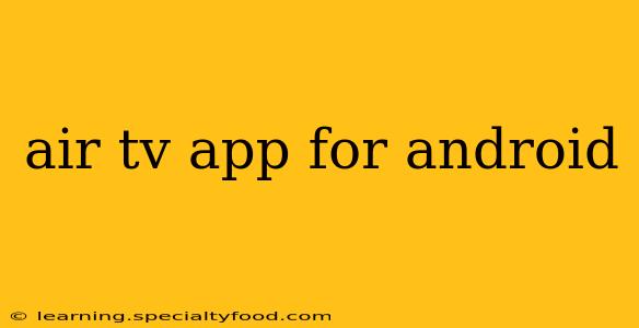 air tv app for android