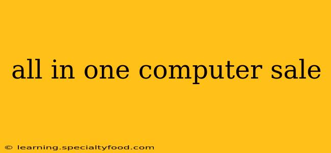 all in one computer sale
