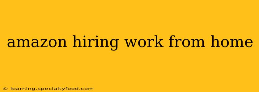 amazon hiring work from home