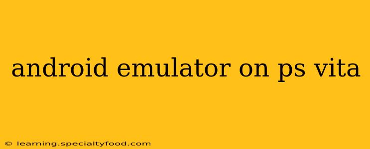 android emulator on ps vita