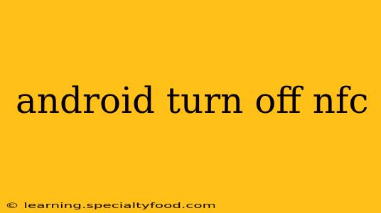 android turn off nfc