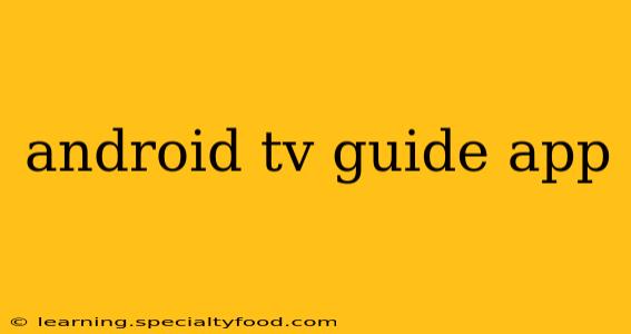 android tv guide app