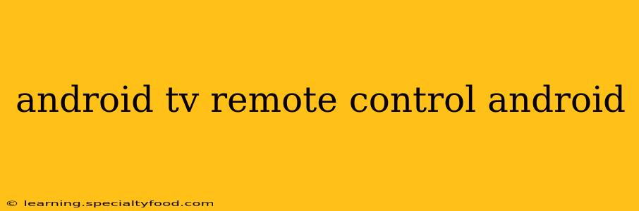android tv remote control android