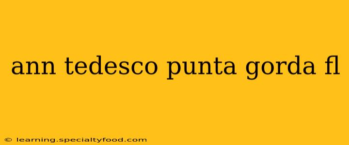 ann tedesco punta gorda fl