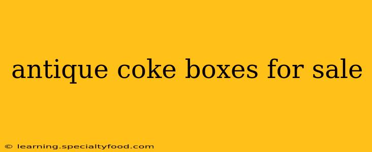 antique coke boxes for sale