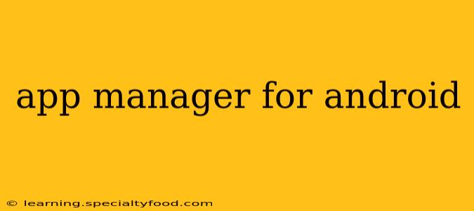 app manager for android