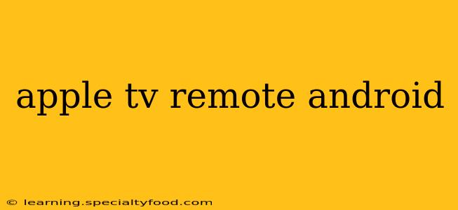 apple tv remote android