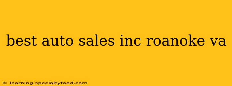 best auto sales inc roanoke va