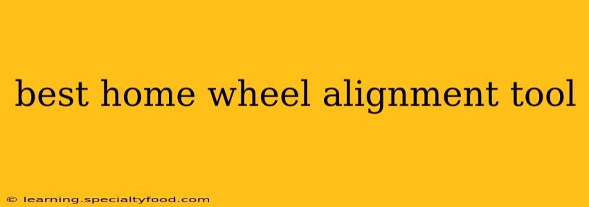 best home wheel alignment tool