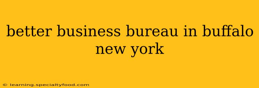 better business bureau in buffalo new york