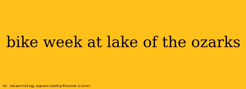 bike week at lake of the ozarks