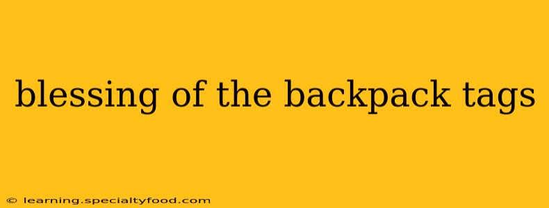 blessing of the backpack tags