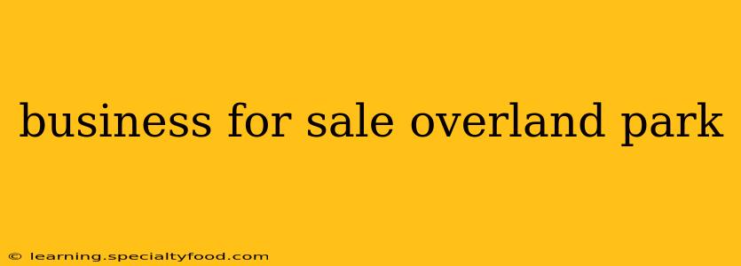 business for sale overland park