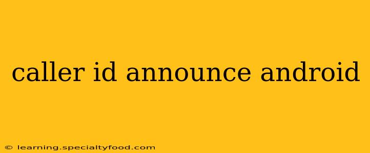 caller id announce android