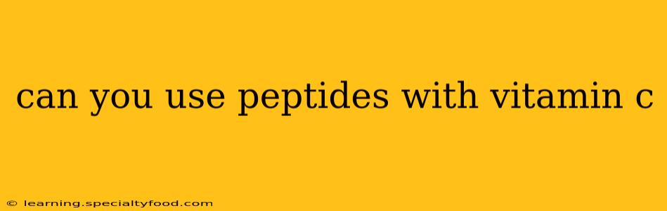 can you use peptides with vitamin c