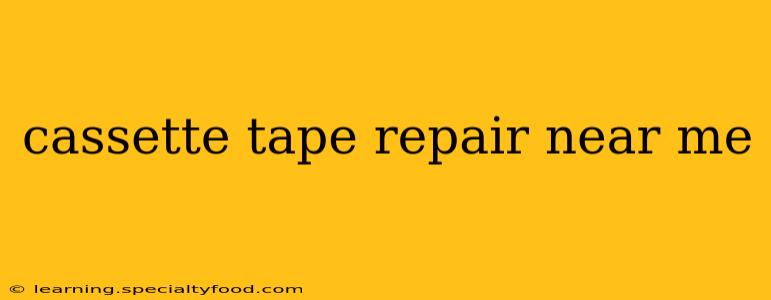 cassette tape repair near me