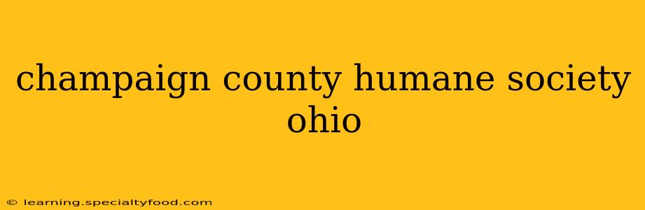 champaign county humane society ohio