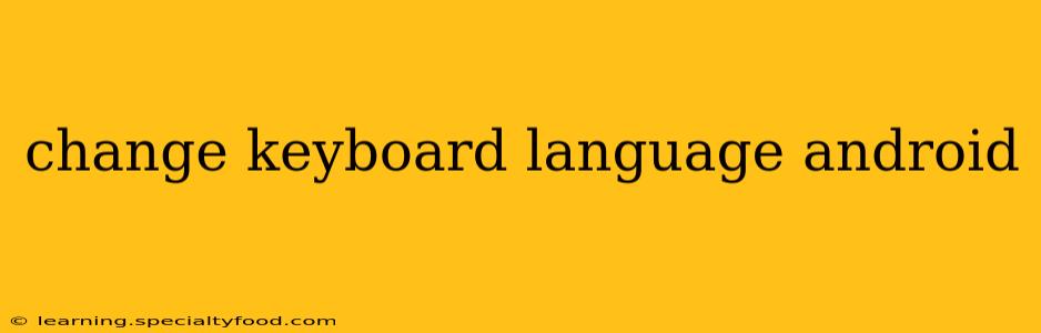 change keyboard language android
