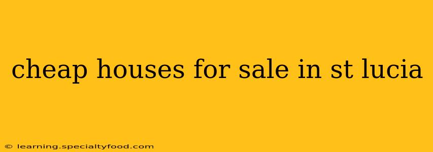 cheap houses for sale in st lucia
