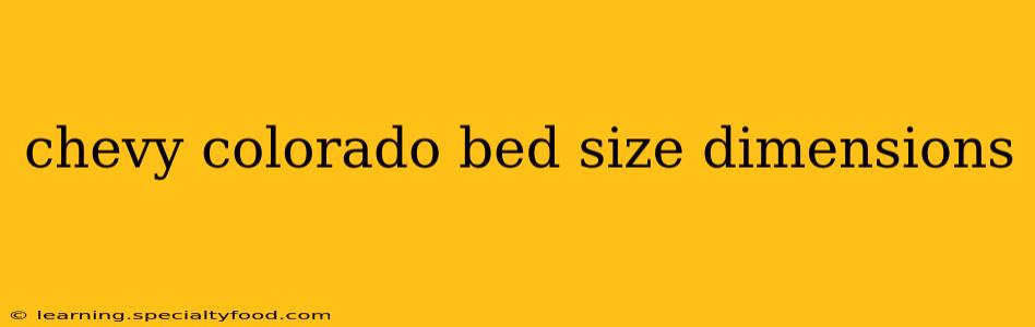 chevy colorado bed size dimensions