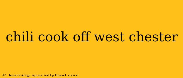 chili cook off west chester