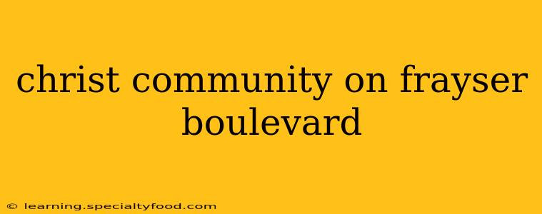 christ community on frayser boulevard