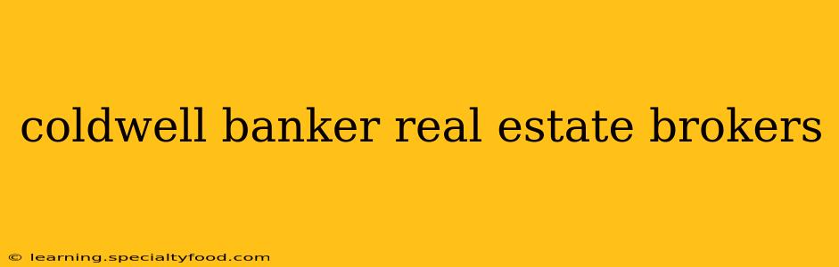 coldwell banker real estate brokers