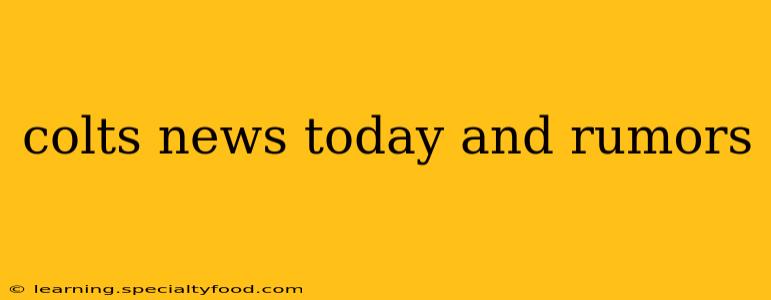colts news today and rumors