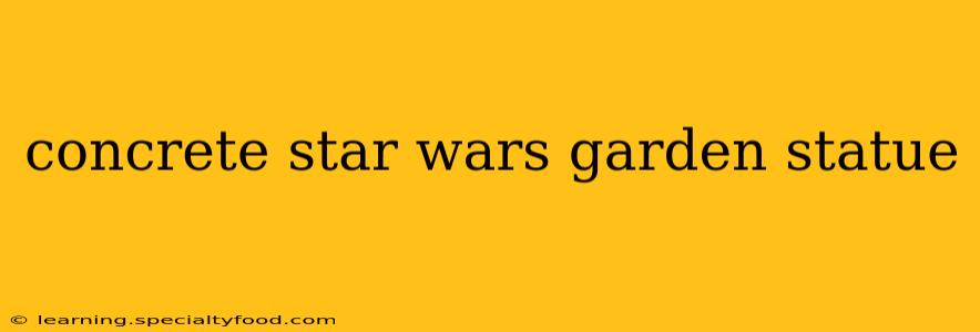 concrete star wars garden statue