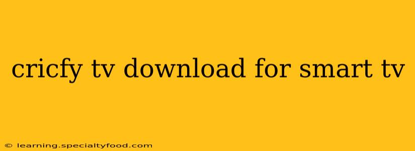 cricfy tv download for smart tv