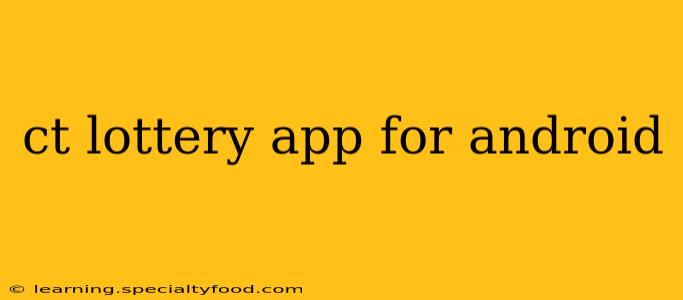 ct lottery app for android