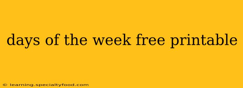days of the week free printable