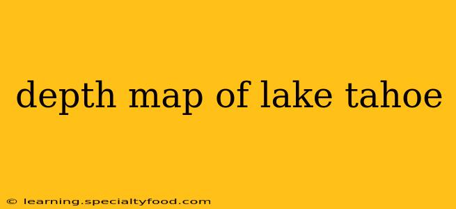 depth map of lake tahoe