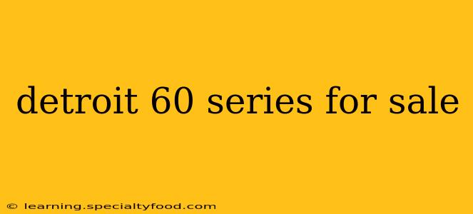 detroit 60 series for sale