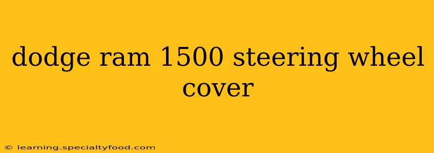 dodge ram 1500 steering wheel cover