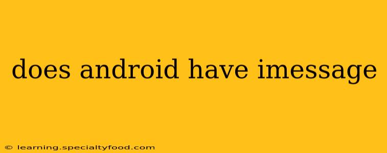 does android have imessage