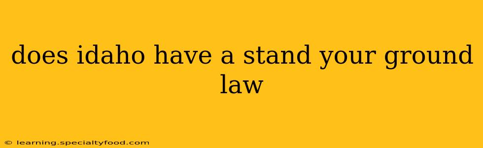 does idaho have a stand your ground law