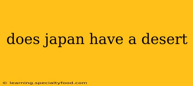 does japan have a desert
