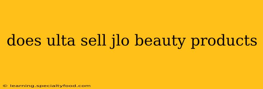 does ulta sell jlo beauty products