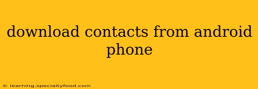 download contacts from android phone