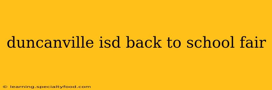 duncanville isd back to school fair